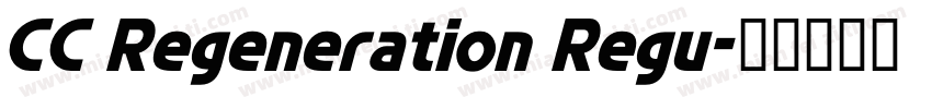 CC Regeneration Regu字体转换